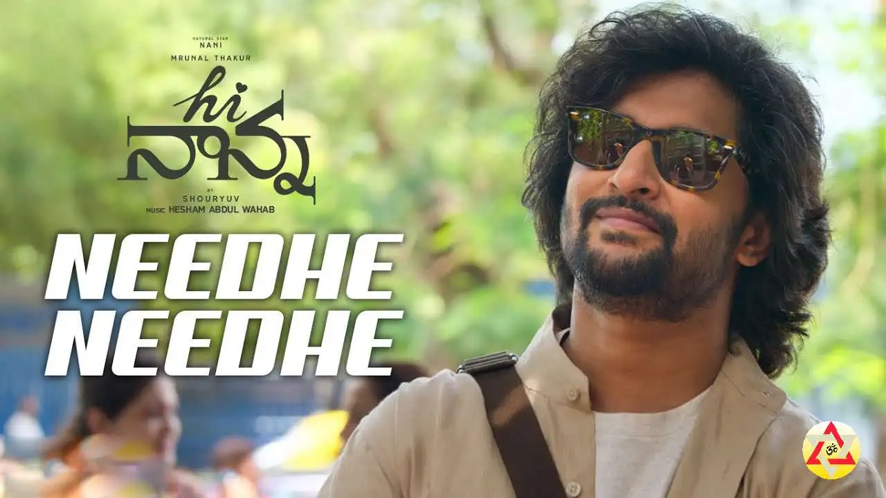 Needhe Needhe Needhe Song Lyrics – Hi Nanna